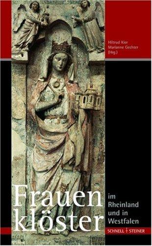 Frauenklöster im Rheinland und in Westfalen