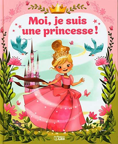 Moi, je suis une princesse !