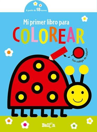 MI PRIMER LIBRO PARA COLOREAR- MARIQUITA