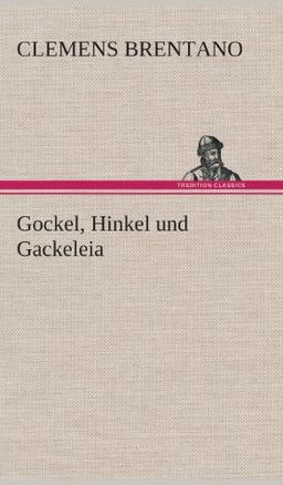 Gockel, Hinkel und Gackeleia