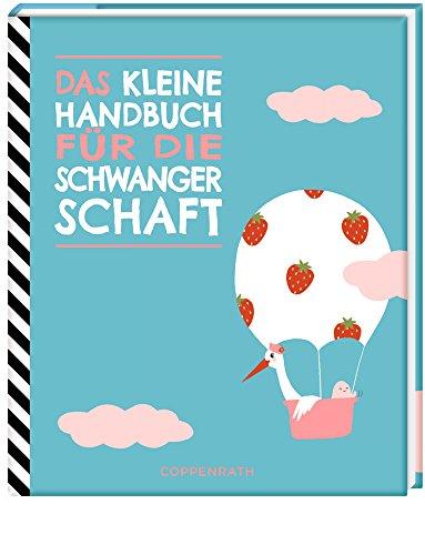 Das kleine Handbuch für die Schwangerschaft