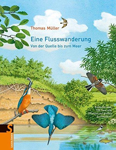 Eine Flusswanderung: Von der Quelle bis zum Meer