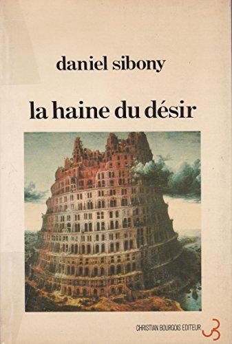 La Haine du désir