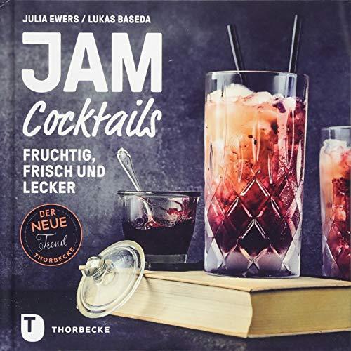 Jam Cocktails: Fruchtig, frisch und lecker