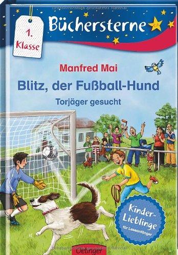 Blitz, der Fußballhund. Torjäger gesucht