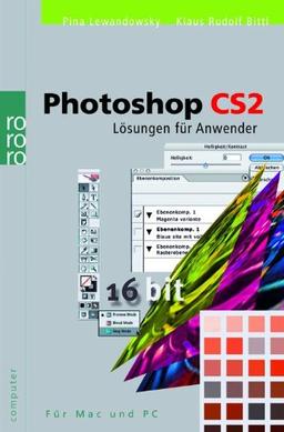 Photoshop CS2: Lösungen für Anwender. Für Mac und PC