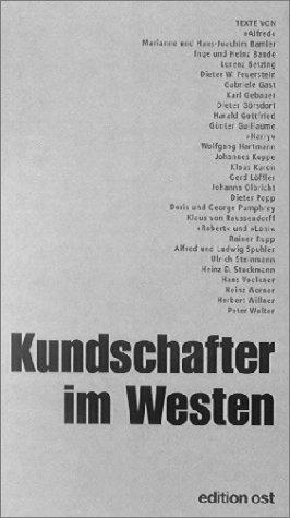 Kundschafter im Westen. Spitzenquellen der DDR-Aufklärung erinnern sich