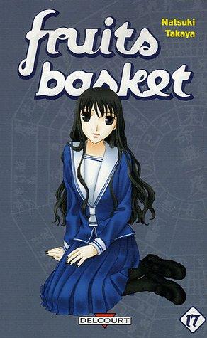 Fruits basket. Vol. 17. Une corbeille de fruits. Vol. 17