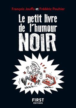 Le petit livre de l'humour noir