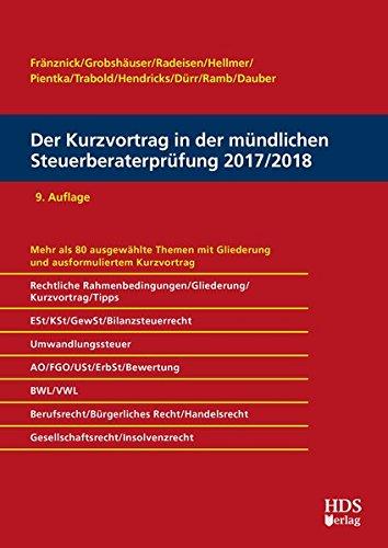 Der Kurzvortrag in der mündlichen Steuerberaterprüfung 2017/2018