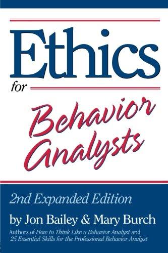 Ethics for Behavior Analysts