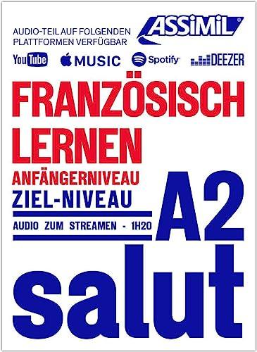 Französisch lernen : Anfängerniveau : Ziel-niveau A2