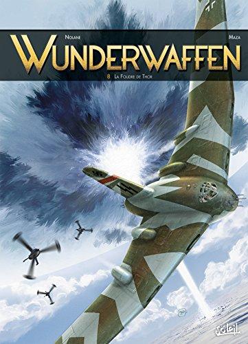 Wunderwaffen. Vol. 8. La foudre de Thor