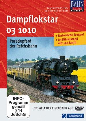 Dampflokstar 03 1010 - Paradepferd der Reichsbahn