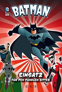 Batman - Einsatz für den Dunklen Ritter