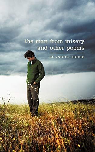 The Man from Misery and Other Poems