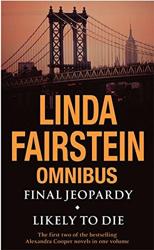 Final Jeopardy/Likely To Die Omnibus (Alexandra Cooper, Band 144)