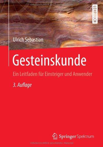 Gesteinskunde: Ein Leitfaden für Einsteiger und Anwender