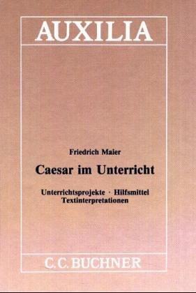 Auxilia: Caesar im Unterricht: 7