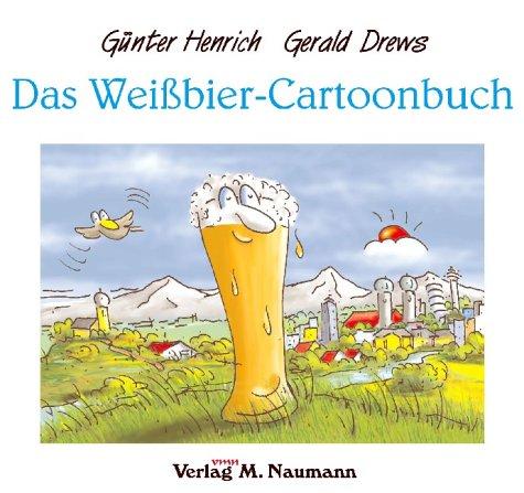 Das Weißbier-Cartoonbuch