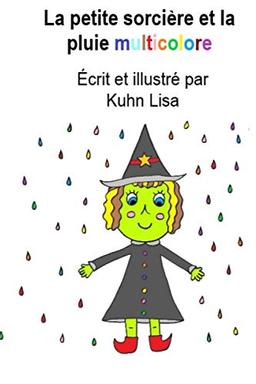 La petite sorcière et la pluie multicolore