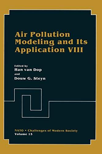 Air Pollution Modeling and Its Application VIII (Nato Challenges of Modern Society, 15, Band 15)