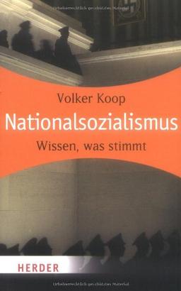 Nationalsozialismus: Wissen, was stimmt (HERDER spektrum)