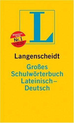 Langenscheidt Großes Schulwörterbuch Lateinisch-Deutsch