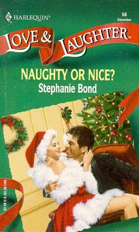 Naughty or Nice? (HARLEQUIN LOVE AND LAUGHTER)