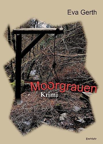 Moorgrauen: Krimi