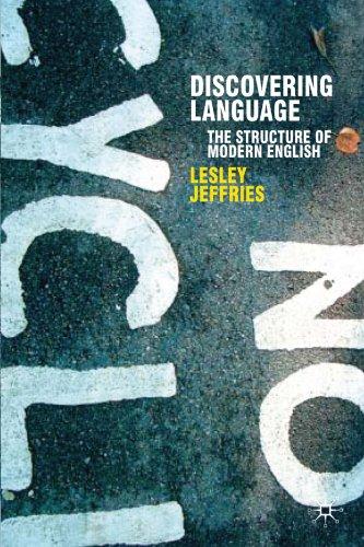 Discovering Language: The Structure of Modern English (Perspectives on the English Language)