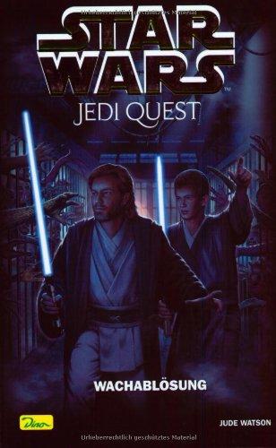 Star Wars. Jedi Quest 09. Wachablösung