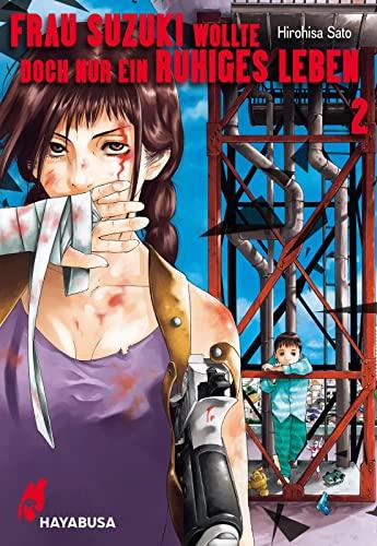 Frau Suzuki wollte doch nur ein ruhiges Leben 2: Spannender Manga-Thriller über eine Profikillerin und ihren schwierigsten Job (2)