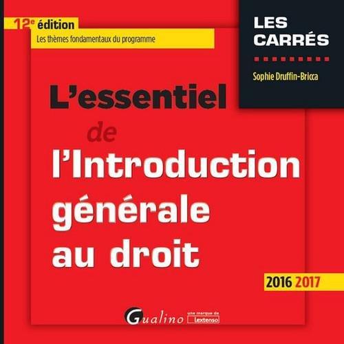 L'essentiel de l'introduction générale au droit : 2016-2017