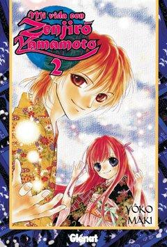 Mi vida con Zenjirô Yamamoto 02 (Shojo Manga, Band 2)