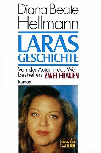 Laras Geschichte