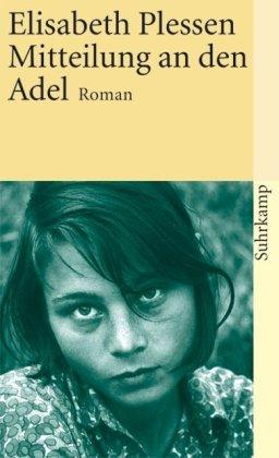 Mitteilung an den Adel: Roman (suhrkamp taschenbuch)