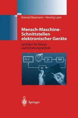 Mensch-Maschine-Schnittstellen elektronischer Geräte: Leitfaden für Design und Schaltungstechnik