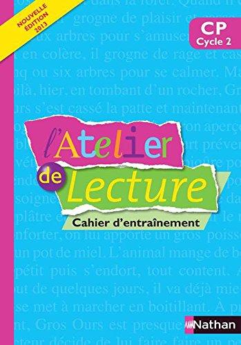 L'atelier de lecture CP, cycle 2 : cahier d'entraînement