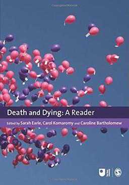 Death and Dying: A Reader (Published In Association With The Open University)