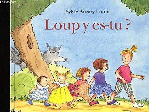 Loup y es-tu ?