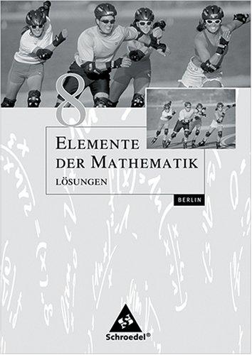 Elemente der Mathematik SI - Ausgabe 2006 für Berlin: Lösungen 8