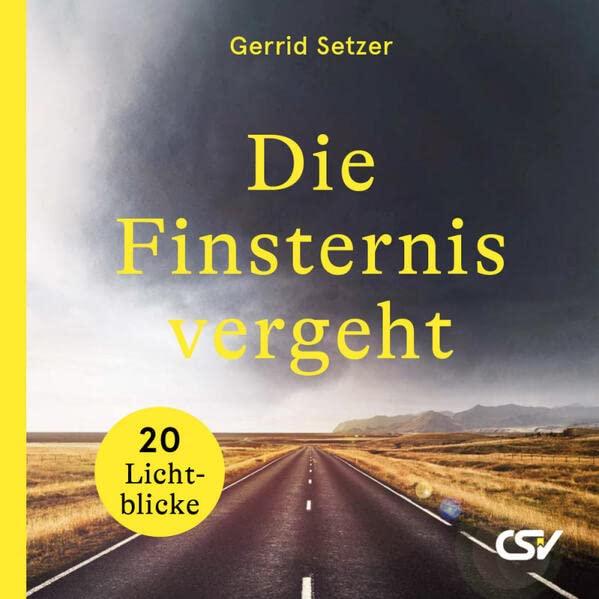 Die Finsternis vergeht: gekürzte MINI-Ausgabe