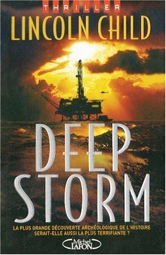 Deep Storm : la plus grande découverte archéologique de l'histoire serait-elle aussi la plus terrifiante ?