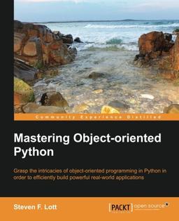 Mastering Object-oriented Python