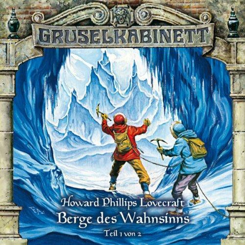 Gruselkabinett 44 - Berge des Wahnsinns (Teil 1 von 2)