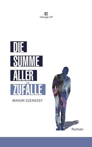 Die Summe aller Zufälle