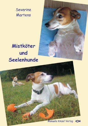 Mistköter und Seelenhunde