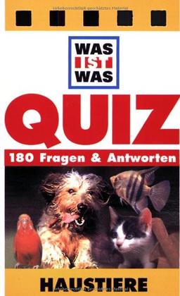 Was ist was, Quizblock, Haustiere: 180 Fragen und Antworten