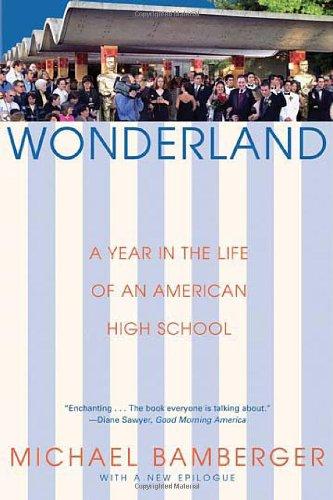 Wonderland: A Year in the Life of an American High School